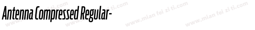 Antenna Compressed Regular字体转换